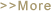 More