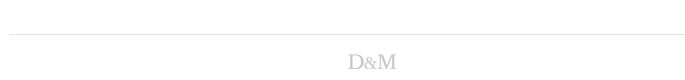 D&M